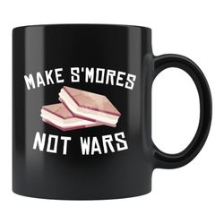 s'mores gift, smores mug, funny peace gift, camping lover mug, s'mores lover gift, s'mores lover mug, make s'mores not w