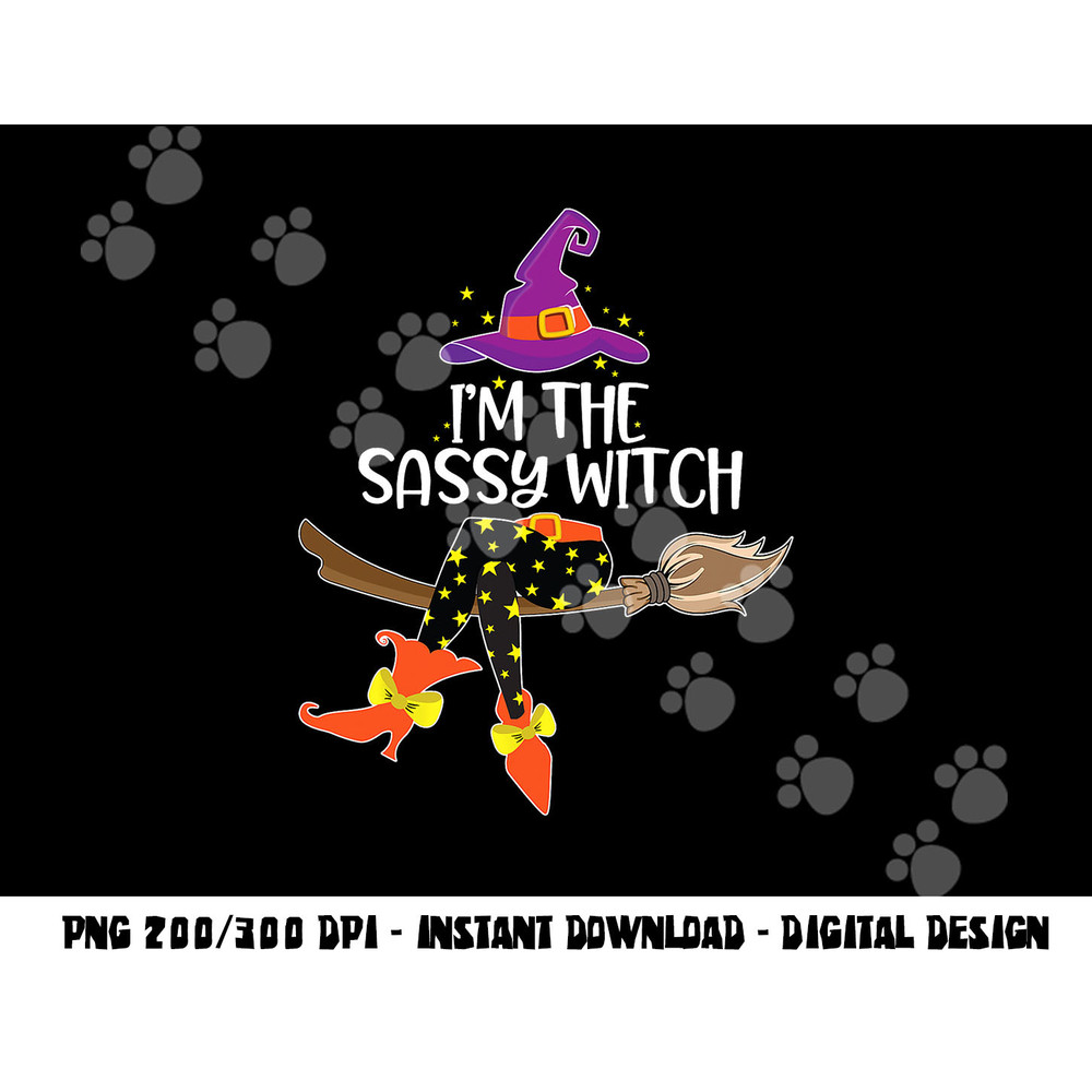 Im the Sassy Witch Shirt Halloween Matching Group Costume png,sublimation copy.jpg