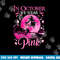 In October We Wear Pink Ribbon Witch Halloween Breast Cancer png, sublimation copy.jpg