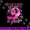In October We Wear Pink Ribbon Witch Halloween Breast Cancer png, sublimation copy.jpg