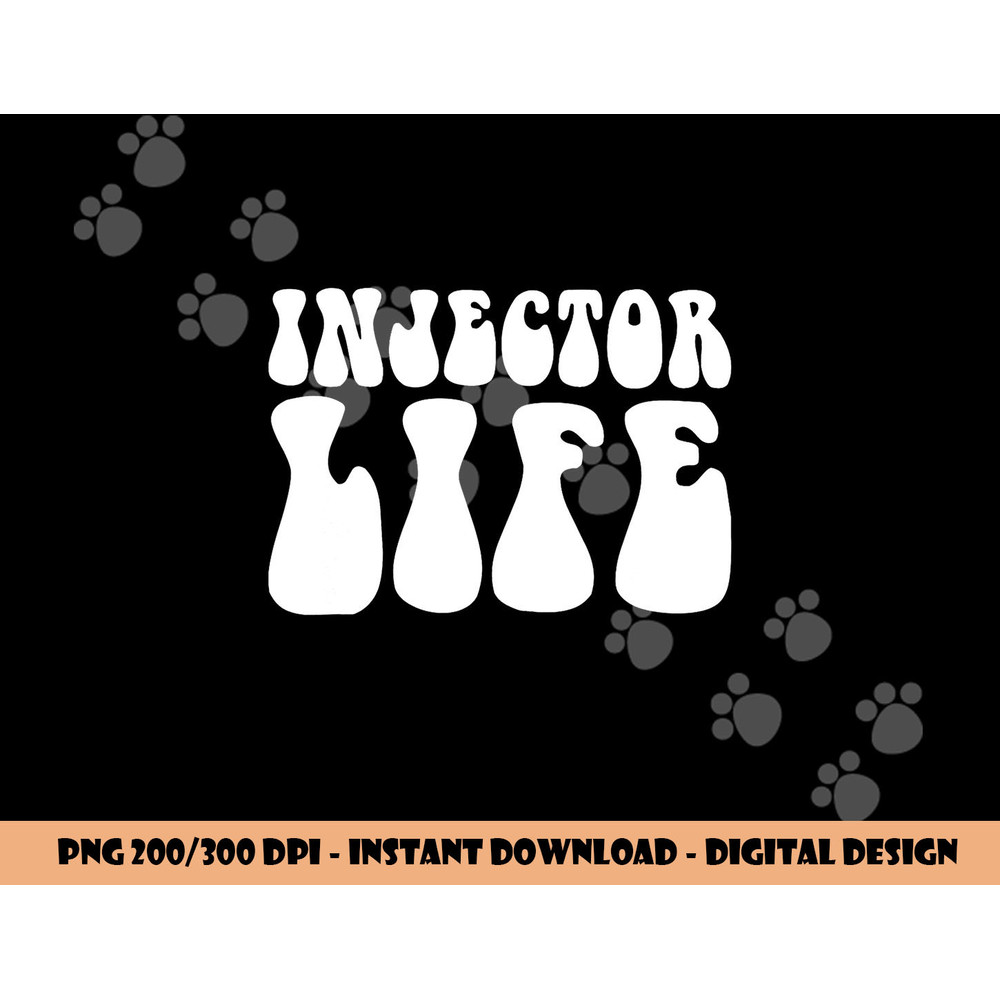 Injector Life Aesthetic Nurse Injector png,sublimation copy.jpg