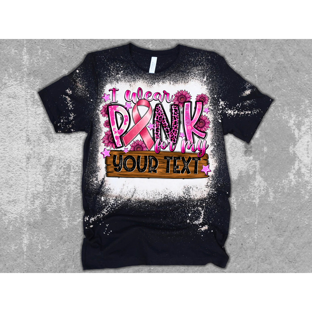 Custom name Breast Cancer png sublimation design download, Breast Cancer png,I wear pink for my,Cancer Awareness,sublimate designs download - 2.jpg