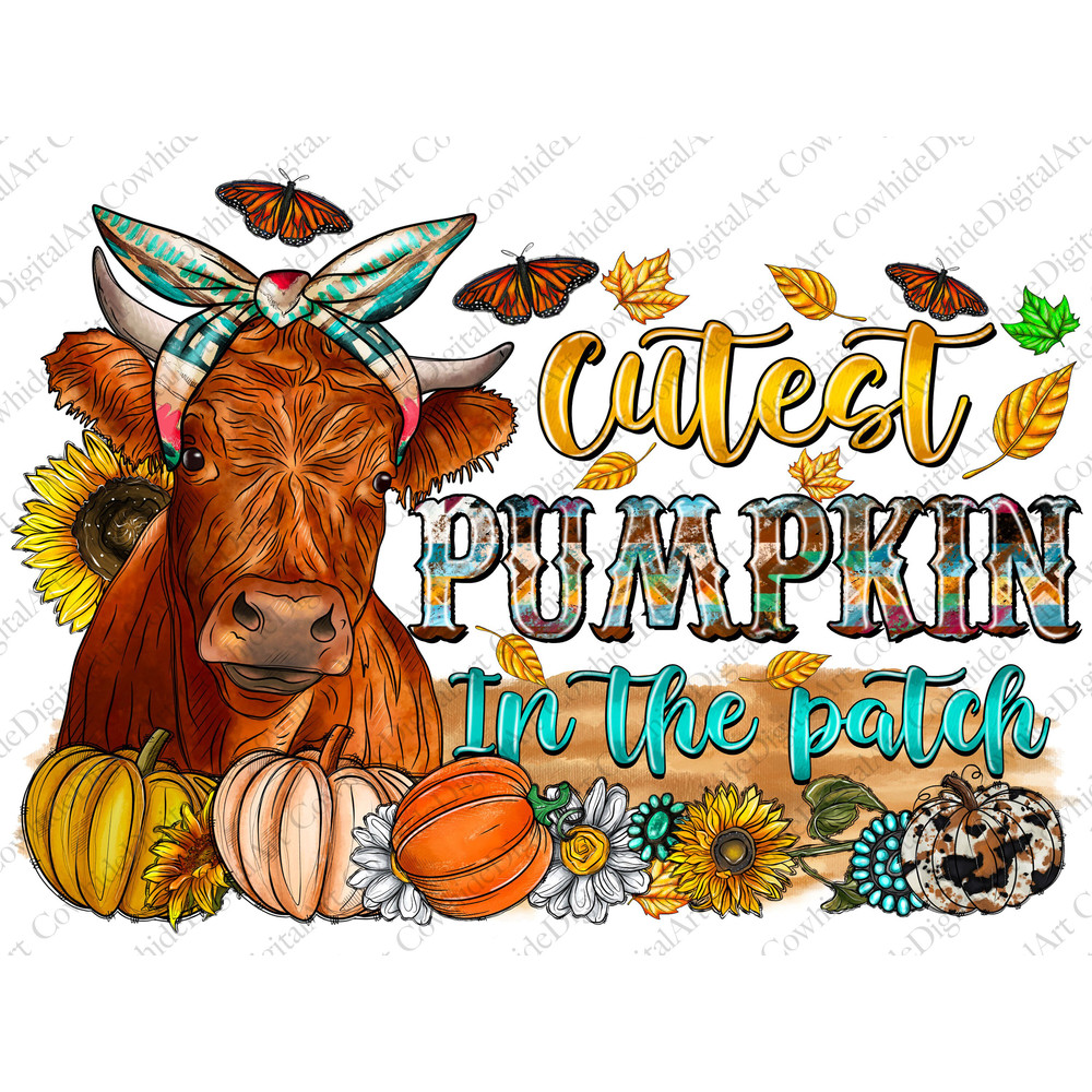 Cutest Pumpkin In The Patch Cute Cow Png Sublimation Design, Fall Png, Fall Cow Png, Fall Vibes Png, Pumpkin Png, Digital Download - 1.jpg
