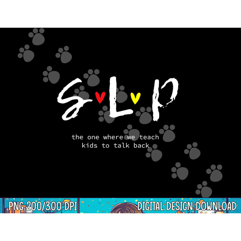 SLP Teacher Shirts Speech Language Pathologist Gift png, sublimation copy.jpg