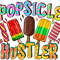 Popsicle Hustler png sublimation design download, Ice cream png, Hello Summer png, Popsicle png, sublimate designs download, Beach png - 1.jpg