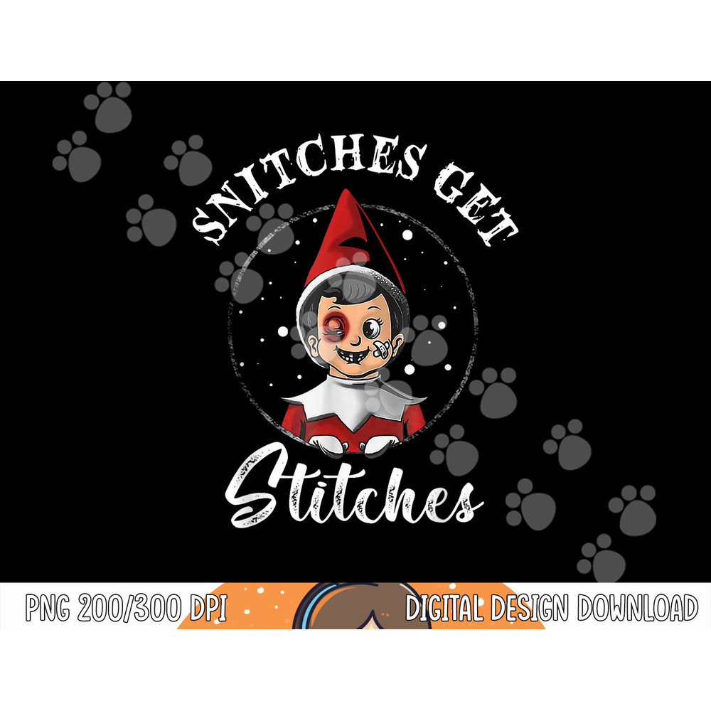 Snitches Get Stitches Christmas Funny Snitches Get Stitches png, sublimation copy.jpg