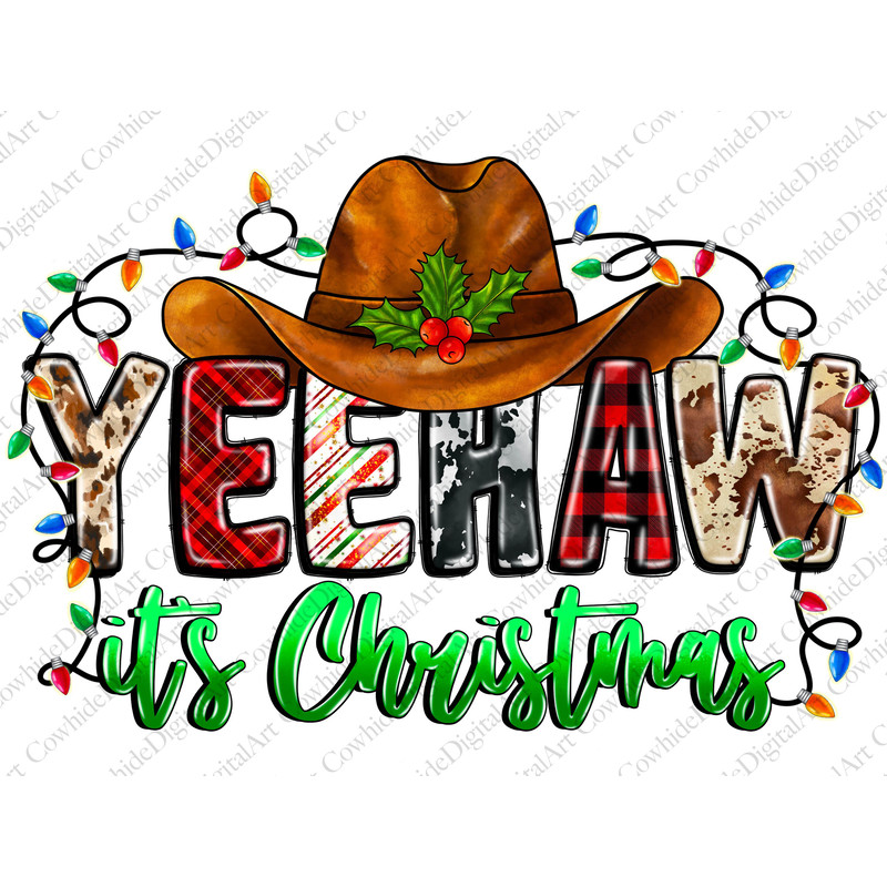 Yeehaw it's Christmas PNG Print File for Sublimation Or Print, Christmas Sublimation, western cowboy png, Funny Sublimation, Christmas png - 1.jpg