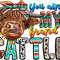 You Ain't My Brand Of Cattle Png, sublimation design, Cow Png, Cattle Png, western cow png, Highland  Cow, Sunflower Cow, sublimate download - 1.jpg