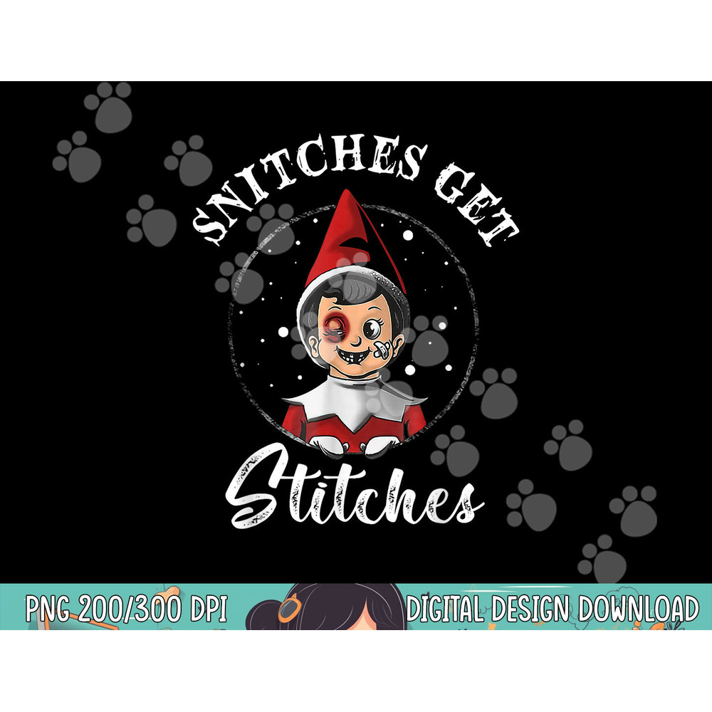 Snitches Get Stitches Christmas Funny Snitches Get Stitches png, sublimation copy.jpg
