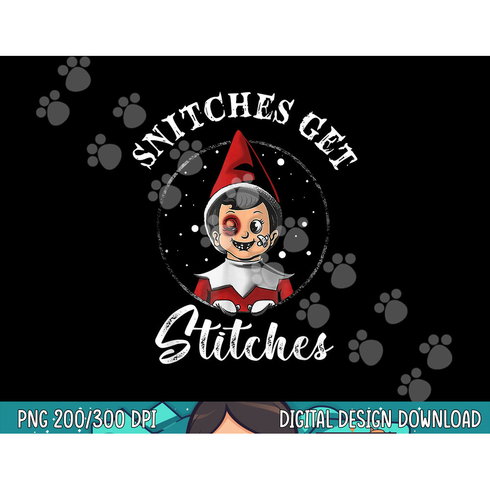 Snitches Get Stitches Christmas Funny Snitches Get Stitches png, sublimation copy.jpg