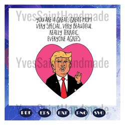 trump svg, donald trump, mothers day svg, mothers day gift, mom birthday, new mom, baby shower, mothers day from daughte