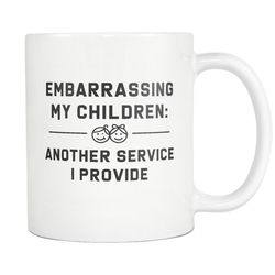 funny dad gift for dad gift from kids mom coffee mug mom gift mom mug gift from son gift from daughter embarrassing my c
