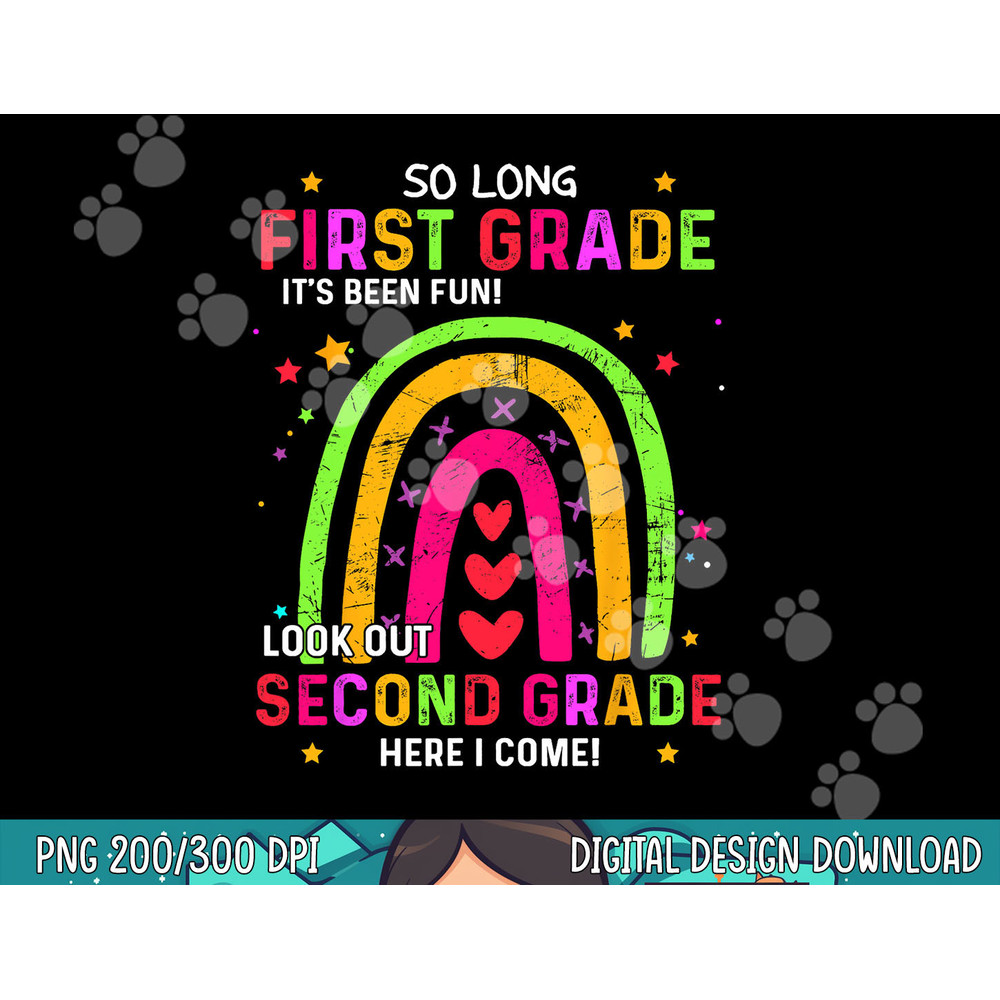 So Long 1st Grade Look Out 2nd Grade Funny Graduation Gifts  png, sublimation copy.jpg