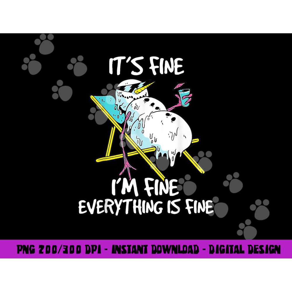 It s Fine I m Fine Melting Snowman Summer Christmas In July png, sublimation copy.jpg