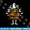 It s Just A Bunch Of Hocus Pocus Funny Halloween costume png,sublimation copy.jpg