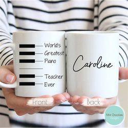 world's greatest piano teacher ever 2 - piano teacher gift, best piano teacher gift, funny piano teacher mug, custom mug