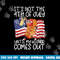 It s Not The 4th Of July Until My Wiener Comes Out Hot Dog png, sublimation copy.jpg