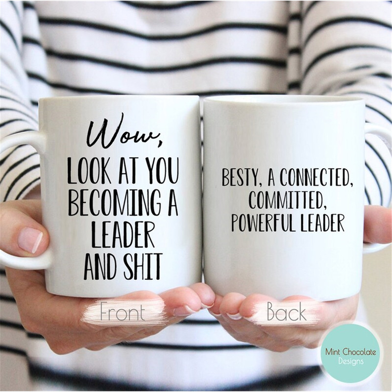 MR-1082023164626-wow-look-at-you-becoming-a-leader-leader-related-gifts-image-1.jpg