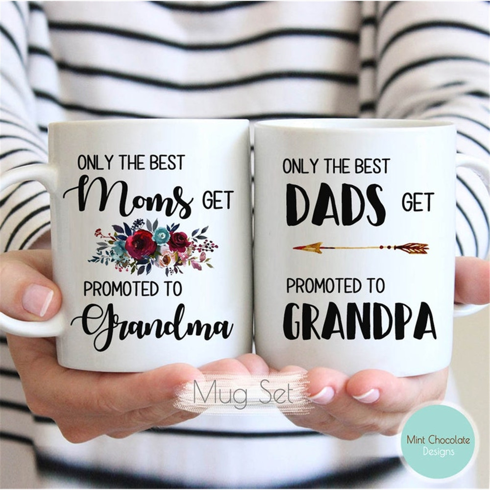 MR-1082023165645-only-the-best-moms-get-promoted-to-grandma-only-the-best-dads-image-1.jpg