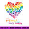 It Takes a Big Heart To Shape Little Minds Teacher Gift png, sublimation copy.jpg