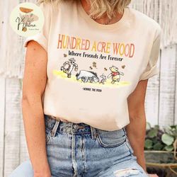 hundred acre wood winnie the pooh shirt, vintage pooh bear shirt, pooh and friends shirt, disney world disneyland shirt,