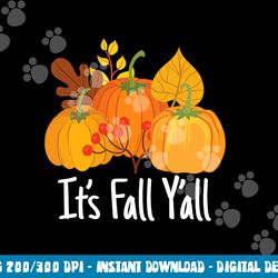 its fall yall lazy halloween costume thanksgiving pumpkin png, sublimation copy