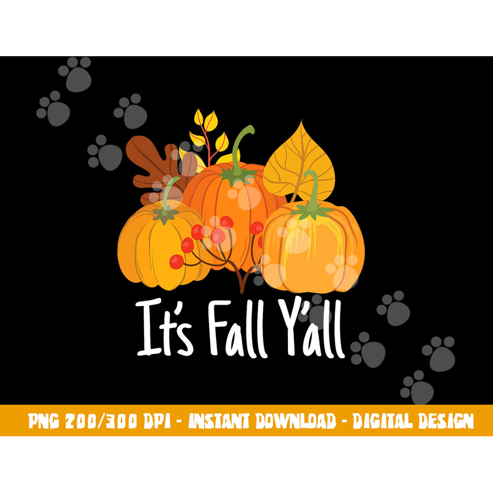 Its Fall Yall Lazy Halloween Costume Thanksgiving Pumpkin png, sublimation copy.jpg
