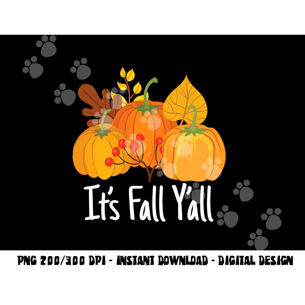 Its Fall Yall Lazy Halloween Costume Thanksgiving Pumpkin png, sublimation copy.jpg