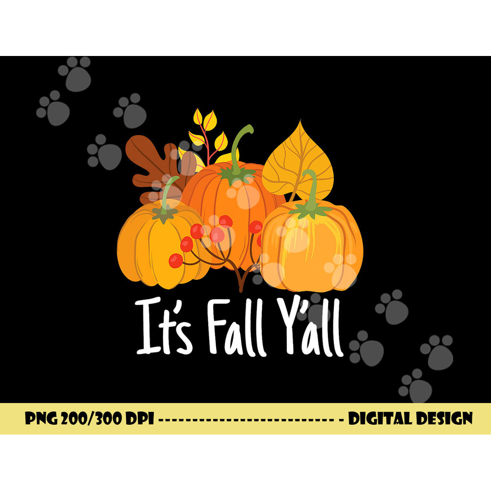 Its Fall Yall Lazy Halloween Costume Thanksgiving Pumpkin png, sublimation copy.jpg