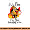 its fine im fine everything is fine im fine dog copy.jpg