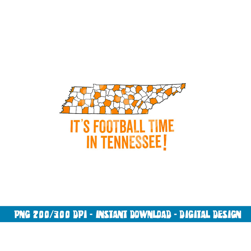 Its Football Time In Tennessee Fan Sports Loving Gift Shirt png, sublimation copy.jpg