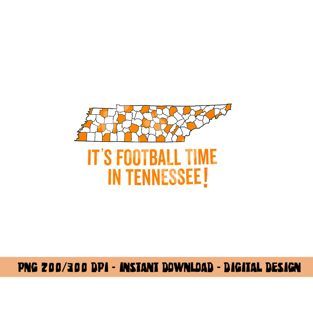 Its Football Time In Tennessee Fan Sports Loving Gift Shirt png, sublimation copy.jpg