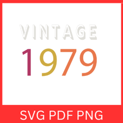vintage 1979 retro svg | vintage 1979 svg design | vintage 1979 sublimation designs | printable art | digital download
