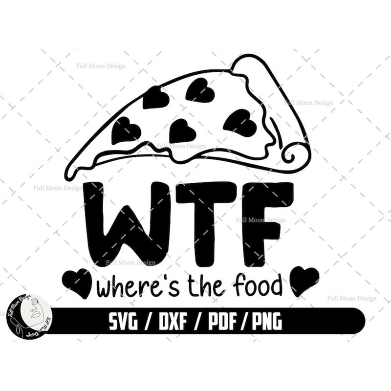 MR-1082023181034-wtf-svg-wheres-the-food-fast-food-svg-wtf-sublimation-image-1.jpg