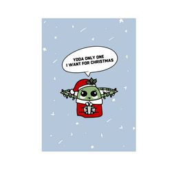 yoda only one i want for christmas svg, christmas svg, grogu svg, baby yoda