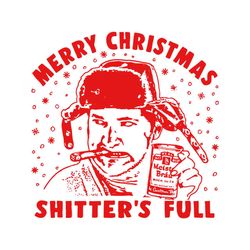 merry christmas shitter's full svg, david cousin eddie svg, christmas svg, shitter's full svg