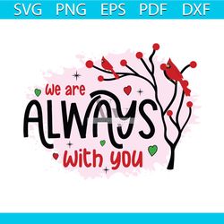we are always with you png, christmas png, xmas png, red berries png