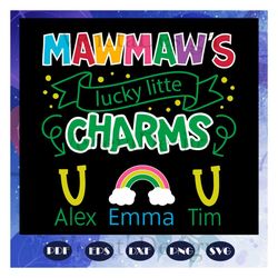 mawmaw svg, mawmaws lucky charms svg, nana svg, mother svg, mama svg, mommy svg, mother gift, mother shirt, for cricut,