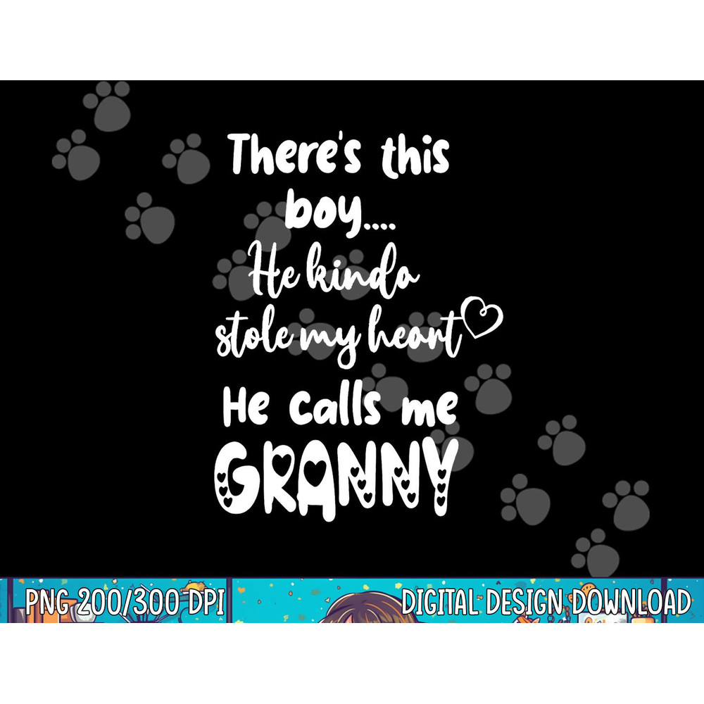 Special Grandma Grandmother This Boy Calls Me Granny png, sublimation.jpg