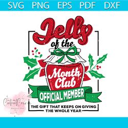 christmas jelly of the month club official member xmas svg, christmas svg