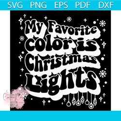 vintage my favorite color is christmas lights svg, christmas svg, color svg