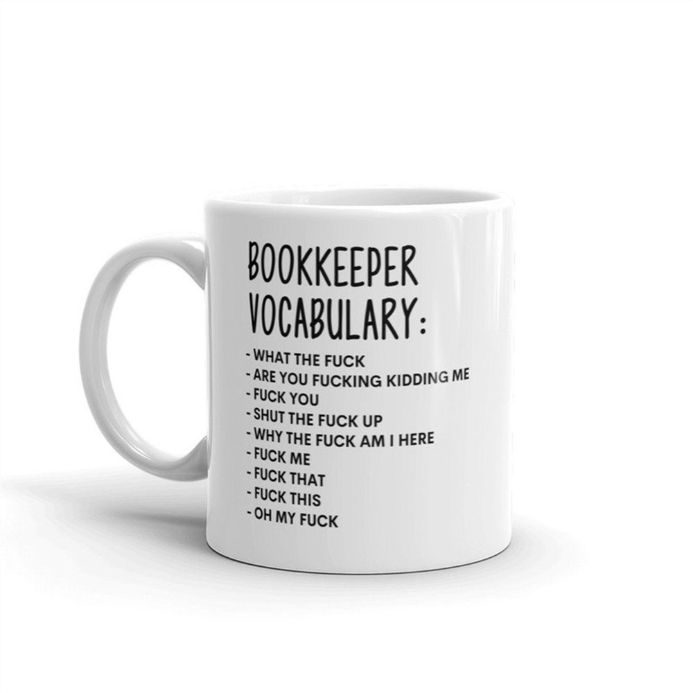 MR-108202319366-vocabulary-at-work-mug-rude-bookkeeper-mug-funny-bookkeeper-image-1.jpg