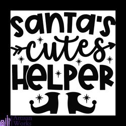Santa Cutes Helper Svg, Christmas Svg, Santa Claus Svg, Elf Hat Svg
