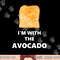 Fun I m with the Avocado Toast Halloween Costume png, sublimation copy.jpg