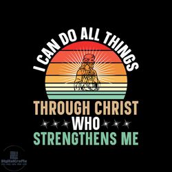 i can do all things through christ who strengthens me svg, christmas svg