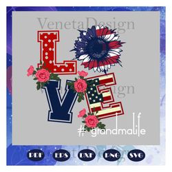 love grandma life, mothers day svg, mother day, mother svg, mom svg, nana svg, mimi svg, files for silhouette, files for
