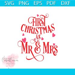 first christmas as mr and mrs svg, christmas svg, first christmas svg