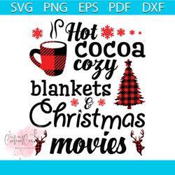 hot cocoa cozy blankets christmas movies svg, christmas svg, snowflakes svg