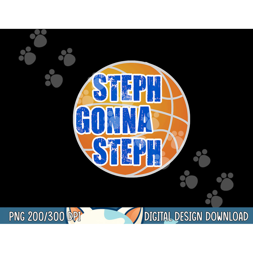 Steph Gonna Steph Basketball png, sublimation copy.jpg