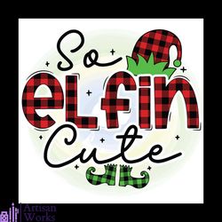 So Elfin Cute Christmas Png, Christmas Png, Elfin Cute Png, Elf Hat Png